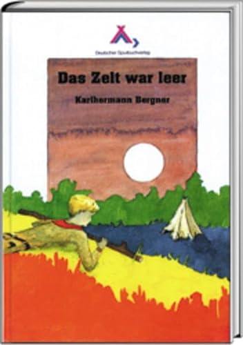 Das Zelt war leer: Eine Schmugglergeschichte (Spurbuchreihe) von Spurbuchverlag Baunach